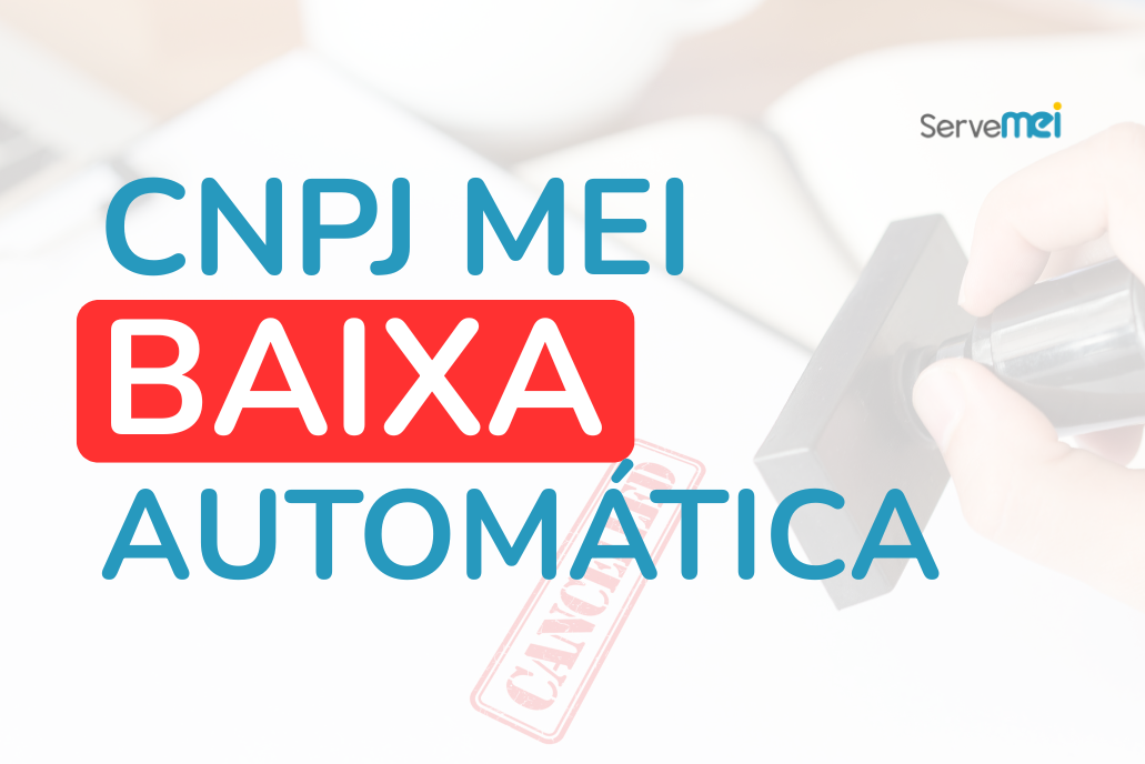 baixa do cnpj mei é automatica