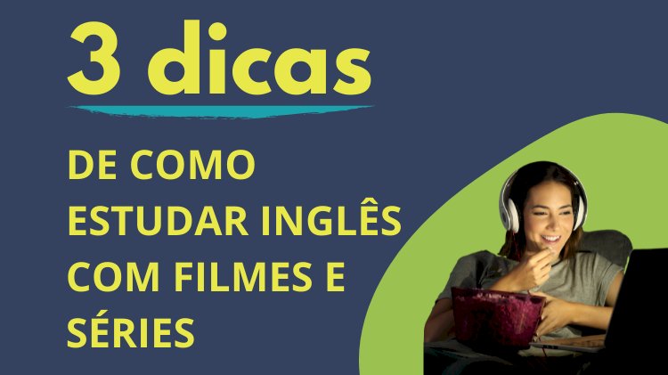 erros comuns ao aprender ingles com filmes