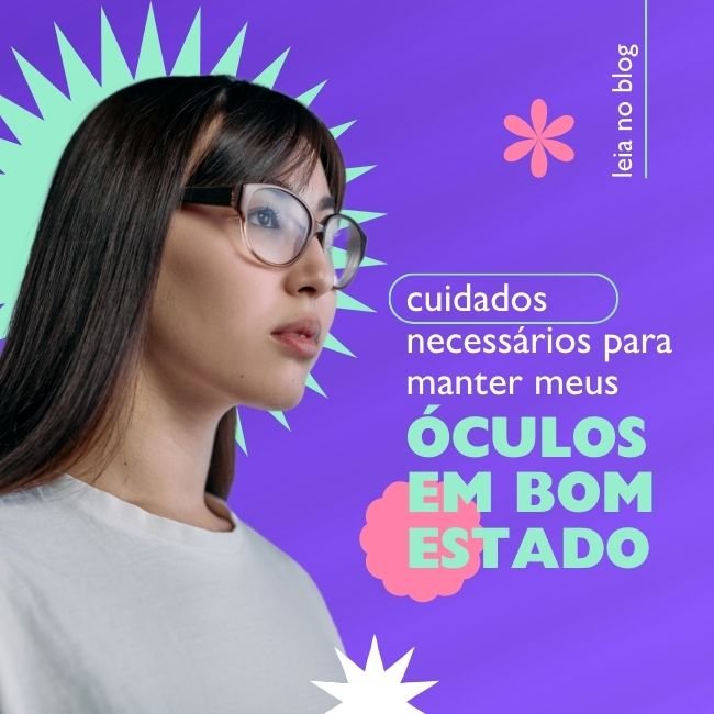 como cuidar de óculos de grau