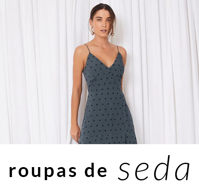 como cuidar de roupas de seda