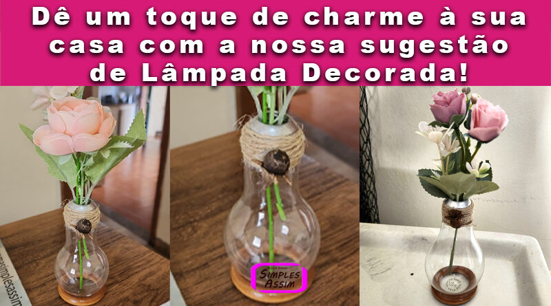 como fazer vaso com lampada