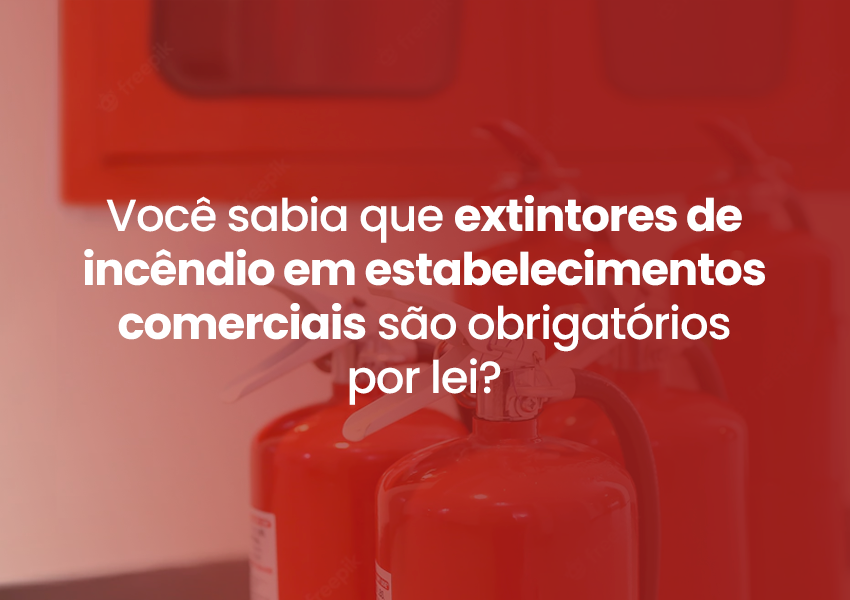 Multas por Falta de Extintores: Evite Problemas Legais