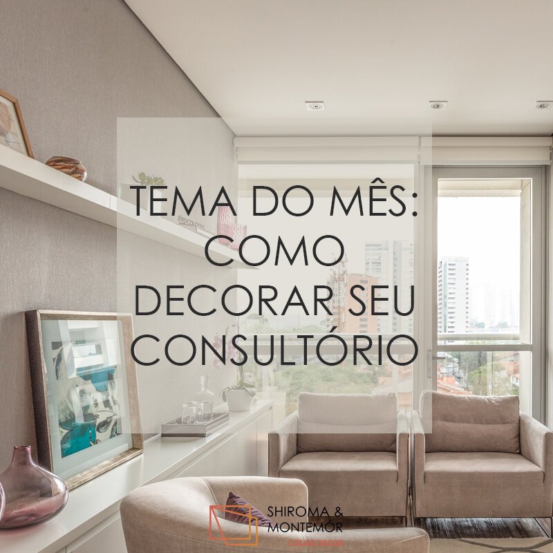 ideias de decoração para consultório