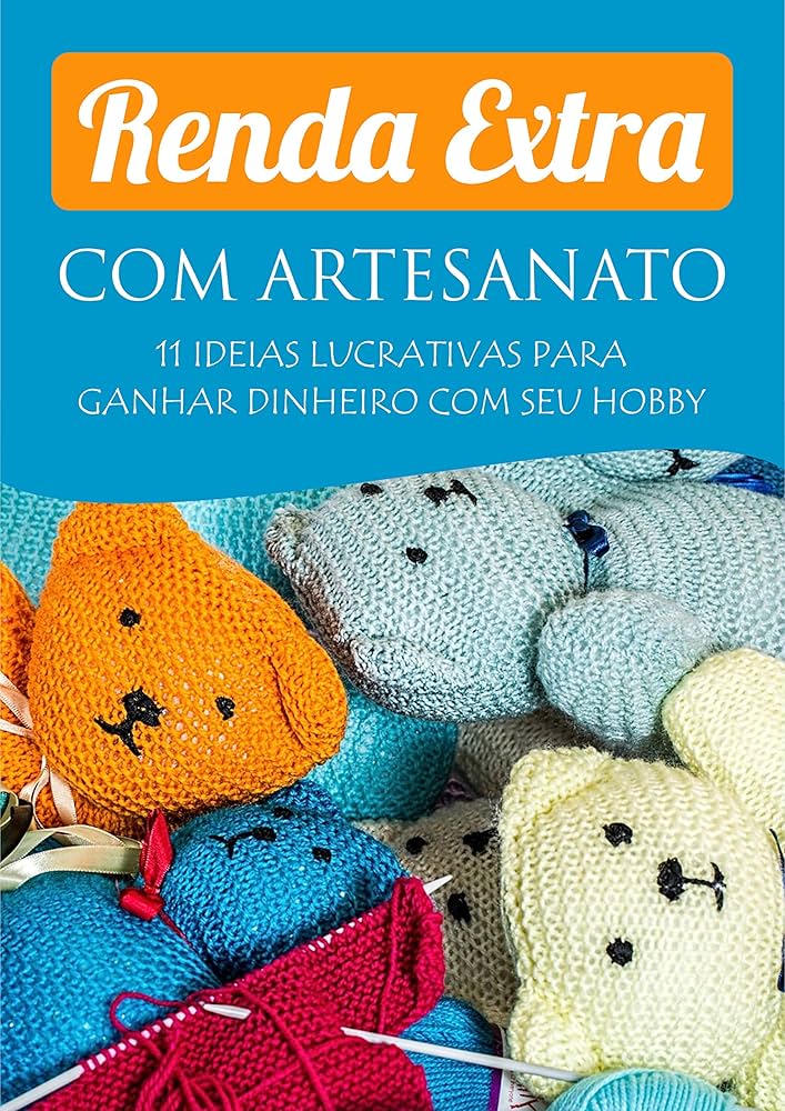 ideias de renda extra com artesanato