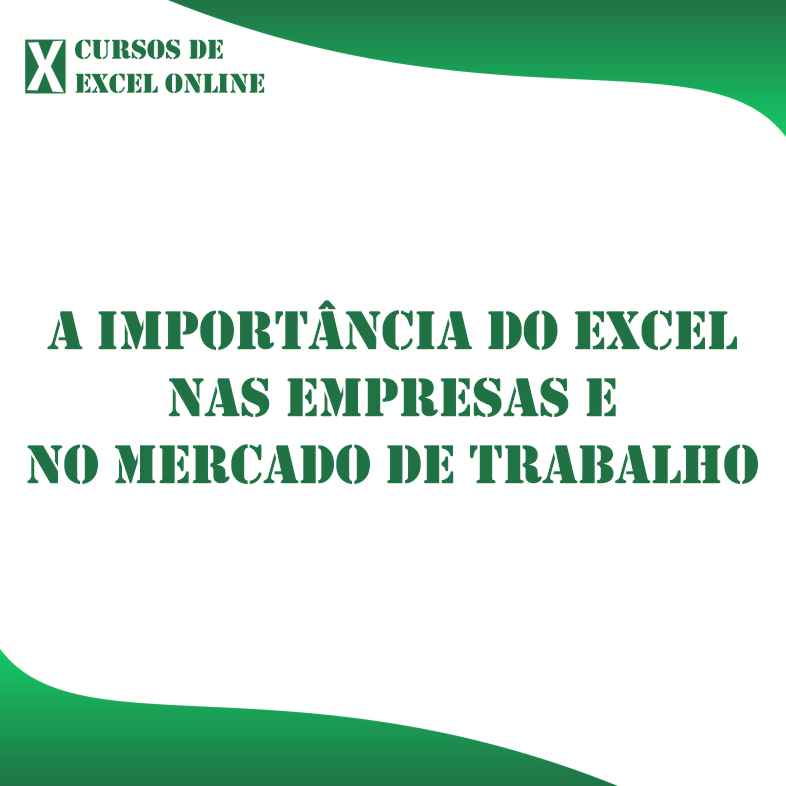 por que aprender excel é importante