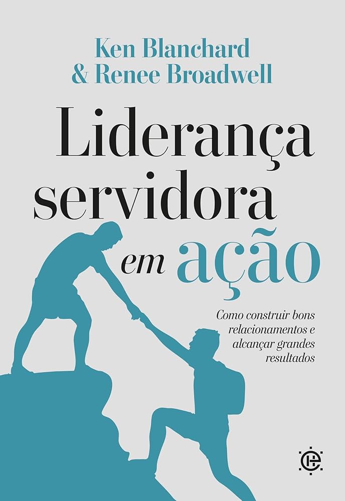 Robert Greenleaf: A História por Trás da Liderança Servidora