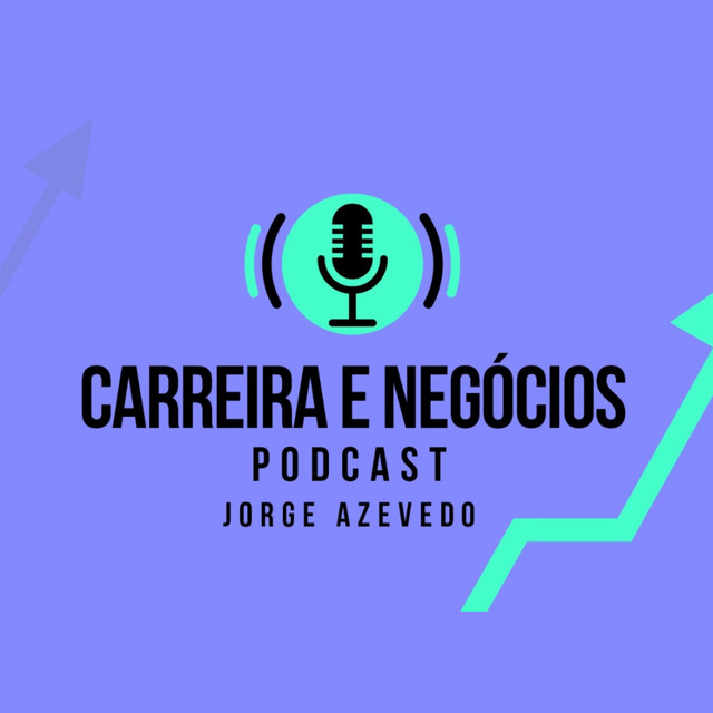 melhores podcasts sobre carreira e negocios