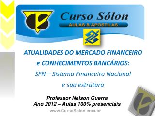 Entenda as 3 Camadas do Sistema Financeiro Nacional: Órgãos Normativos, Supervisoras e Operadoras